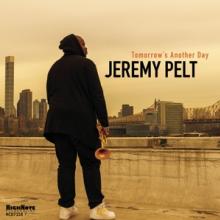 PELT JEREMY  - CD TOMORROW'S ANOTHER DAY