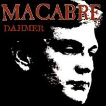 MACABRE  - CD DAHMER