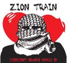 ZION TRAIN  - VINYL DISSIDENT SOUND [VINYL]