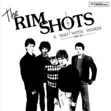 RIMSHOTS  - VINYL A WAY WITH WOR..