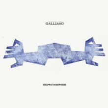 GALLIANO  - CD HALFWAY SOMEWHERE