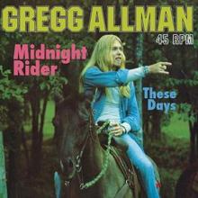 ALLMAN GREGG  - VINYL MIDNIGHT RIDER/THESE DAYS [VINYL]