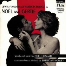 ORIGINAL CAST  - CD NOEL AND GERTIE