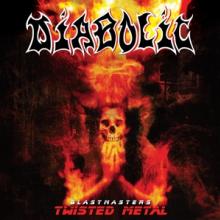 DIABOLIC  - CD BLASTMASTERS - TWISTED METAL