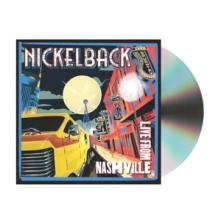 NICKELBACK  - CD LIVE FROM NASHVILLE