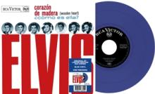 ELVIS PRESLEY  - 7 CORAZĂ“N DE MADERA (BLUE VINYL)