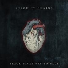 ALICE IN CHAINS  - VINYL BLACK GIVES WAY TO BLUE [VINYL]