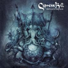 CYPRESS HILL  - CD ELEPHANTS ON ACID