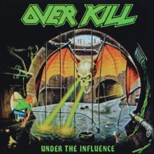 OVERKILL  - CD UNDER THE INFLUENCE