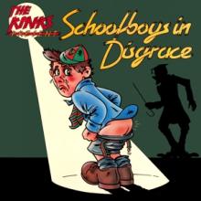 KINKS  - VINYL SCHOOLBOYS IN DISGRACE [VINYL]