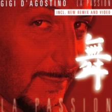 D'AGOSTINO GIGI  - CM LA PASSION -RMX-