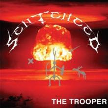 SENTENCED  - VINYL THE TROOPER (R..