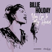 HOLIDAY BILLIE  - VINYL YOU GO TO MY HEAD [VINYL]