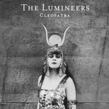 LUMINEERS  - CD CLEOPATRA