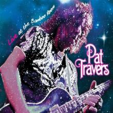 TRAVERS PAT  - CD LIVE AT THE BAMBOO ROOM