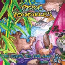 OZRIC TENTACLES  - VINYL THE FLOOR'S TO..