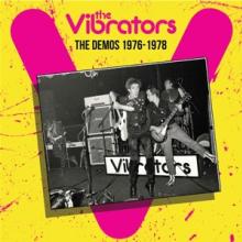 VIBRATORS  - CD DEMOS 1976-1978