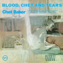 BAKER CHET  - VINYL BLLOD, CHET AN..