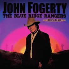 FOGERTY JOHN  - CD THE BLUE RIDGE RANGERS RIDES AGAIN