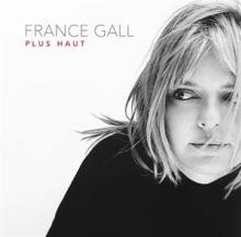 GALL FRANCE  - CD BEST OF - PLUS HAUT