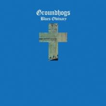 GROUNDHOGS  - VINYL BLUES OBITUARY [VINYL]