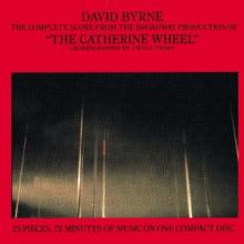 BYRNE DAVID  - CD CATHERINE WHEEL