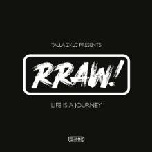  PRESENTS RRAW! LIFE IS A JOURNEY [VINYL] - supershop.sk