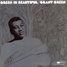 GREEN GRANT  - CD GREEN IS BEAUTIFUL