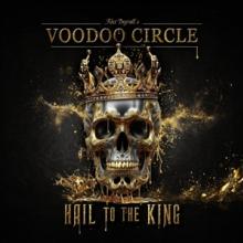 VOODOO CIRCLE  - CD HAIL TO THE KING