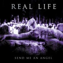 REAL LIFE  - CD SEND ME AN ANGEL