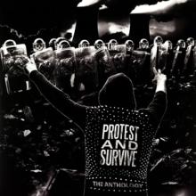  PROTEST AND SURVIVE: THE ANTHOLOGY [VINYL] - supershop.sk