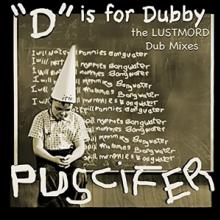  'D' IS FOR DUBBY (THE LUSTMORD DUB MIXES) [VINYL] - supershop.sk