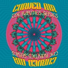 CURVED AIR  - CD THE RARITIES SERIES (6CD BOX SET)