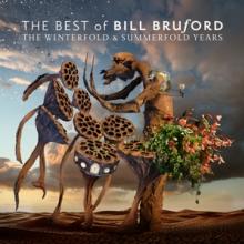  BEST OF BILL BRUFORD - THE WINTER AND SU - supershop.sk