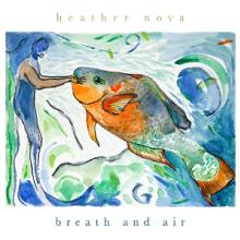 NOVA HEATHER:  - CD BREATH AND AIR