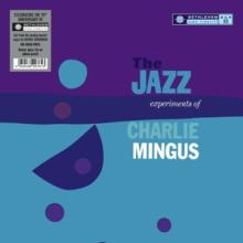  THE JAZZ EXPERIMENTS OF CHARLIE MINGUS [VINYL] - supershop.sk