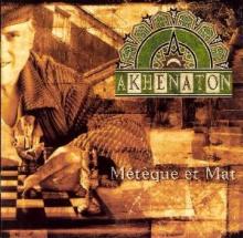 AKHENATON  - CD METEQUE ET MAT