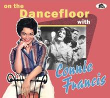 FRANCIS CONNIE  - CD ON THE DANCEFLOOR WITH CONNIE FRANCIS