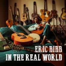 BIBB ERIC  - CD IN THE REAL WORLD