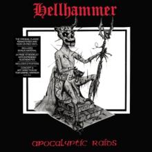 HELLHAMMER  - VINYL APOCALYPTIC RAIDS [VINYL]