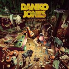 DANKO JONES  - CD A ROCK SUPREME