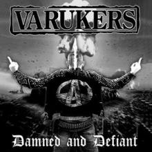 VARUKERS  - CD DAMNED & DEFIANT