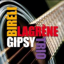 LAGRENE BIRELI  - CD GIPSY TRIO