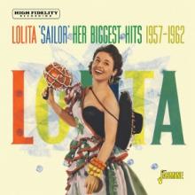 LOLITA  - CD SAILOR, HER BIGGEST HITS, 1957-1962