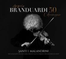 BRANDUARDI ANGELO  - 4xCD SANTI E MALANDRINI