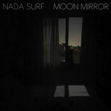 NADA SURF  - CD MOON MIRROR