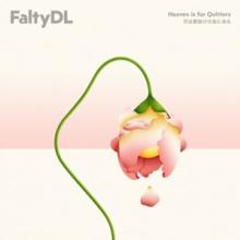 FALTY DL  - CD HEAVEN IS FOR QUITTERS