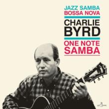 BYRD CHARLIE  - VINYL ONE NOTE SAMBA [VINYL]