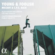  YOUNG & FOOLISH: MOZART & C.P.E. BACH - suprshop.cz