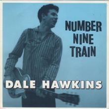 HAWKINS DALE  - SI NUMBER NINE TRAIN /7